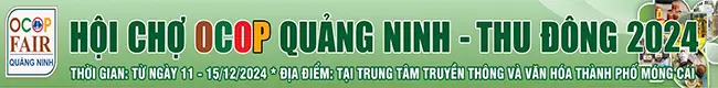 Mời tham gia gian hàng tại Hội chợ OCOP Quảng Ninh – Thu Đông 2024 và Triển lãm hội chợ Thương Mại và Du lịch biên giới Trung – Việt 2024